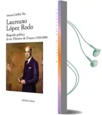 Descargar AudioLibro Laureano Lopez Rodo: Biografia Politica de Antonio Casellas Mas año 2011