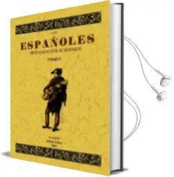 Descargar AudioLibro Los Españoles Pintados por si Mismos (2 Tomos) (Ed. Facsimil) de Varios Autores año 2011