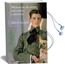 Descargar AudioLibro Memorias de Antes del Exilio (1887-1919) de Felix F. Yusupov año 2011