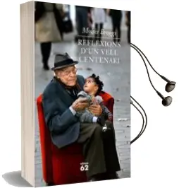 Descargar AudioLibro Reflexions d un Vell Centenari de Leopoldo Pomes año 2011
