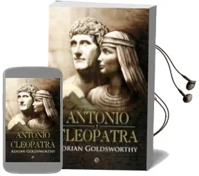 Descargar AudioLibro Antonio y Cleopatra de Adrian Goldsworthy año 2011