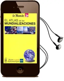 Descargar AudioLibro El Atlas de las Mundializaciones de Varios Autores año 2011