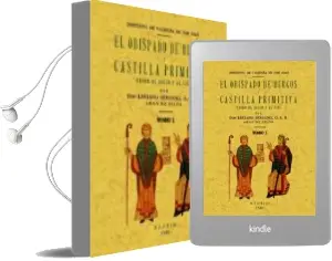 Descargar AudioLibro El Obispado de Burgos y Castilla Primitiva, desde el Siglo v al x iii (Ed. Facsimil) de Luciano Serrano año 2011