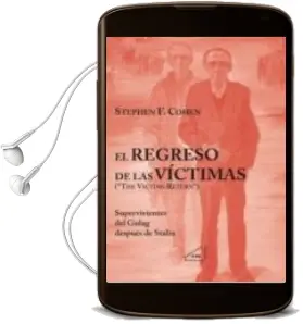 Descargar AudioLibro El Regreso de las Victimas de Stephen F. Cohen año 2011