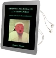 Descargar AudioLibro Historia Secreta de los Mongoles de Laureano Ramirez Bellerin año 2011