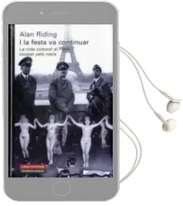 Descargar AudioLibro I la Festa va Continuar: La Vida Cultural al Paris Ocupat Pels na zis de Alan Riding año 2011