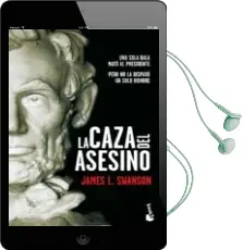 Descargar AudioLibro La Caza del Asesino de James L. Swanson año 2011