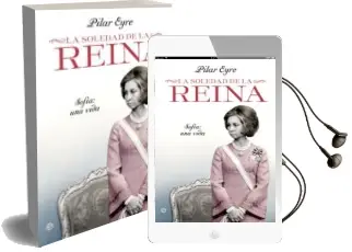 Descargar AudioLibro La Soledad de la Reina: Sofia una Vida de Pilar Eyre año 2011