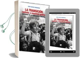 Descargar AudioLibro La Transicion Contada a Nuestros Padres: Nocturno de la Democraci a Española de Juan Carlos Monedero año 2011