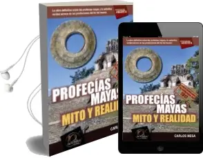 Descargar AudioLibro Profecias Mayas: Mito y Realidad de Carlos Mesa año 2011