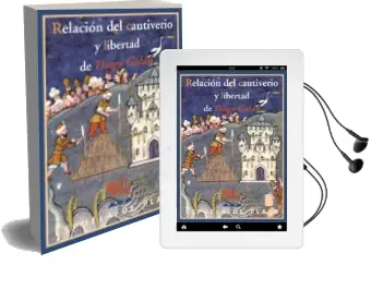 Descargar AudioLibro Relacion de Cautiverio y Libertad de Diego Galan de Diego Galan año 2011