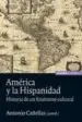 AudioLibro America y la Hispanidad: Historia de un Fenomeno Cultural de Antonio Cañellas