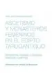 AudioLibro Ascetismo y Monasterios Femeninos en el Egipto Tardoantiguo de Maria Jesus Albarran Martinez