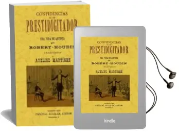 Descargar AudioLibro Confidencias de un Prestidigitador (2 Tomos en un Volumen) (Ed. f Acsimil) de Jean Eugene Robert Houdin año 2011