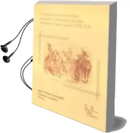 Descargar AudioLibro Configuraciones Estatales, Regiones y Sociedades Locales America Latina Siglos Xix-Xx de Juan Carlos Garavaglia año 2011