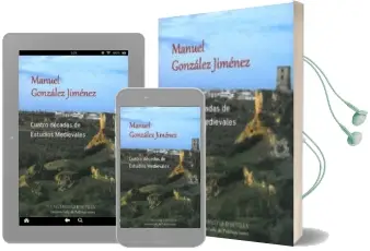 Descargar AudioLibro Cuatro Decadas de Estudios Medievales de Manuel Gonzalez Jimenez año 2011