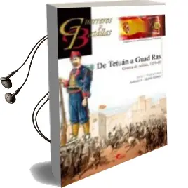 Descargar AudioLibro De Tetuan a Guad Ras: Guerra de Africa, 1959-60 de Antonio L. Martin Gomez año 2011