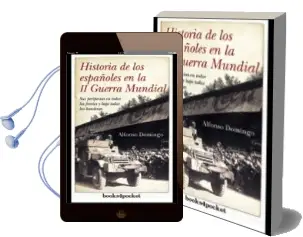 Descargar AudioLibro Historia de los Españoles en la 2ª Guerra Mundial de Alfonso Domingo año 2011
