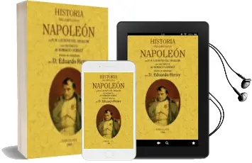 Descargar AudioLibro Historia del Emperador Napoleon (Ed. Facsimil) de P.M. Laurent Del Ardeche año 2011