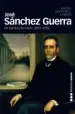AudioLibro Jose Sanchez Guera un Hombre de Honor (1859-1935) de Miguel Martorell Linares