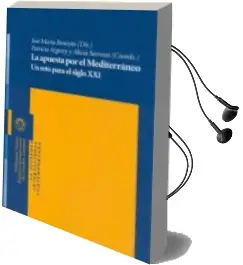 Descargar AudioLibro La Apuesta por el Mediterraneo de Jose Maria Beneyto año 2011