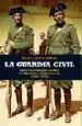 AudioLibro La Guardia Civil: Claves Historicas para Entender a la Benemerita y a sus Hombres (1844-1975) de Miguel Lopez Corral