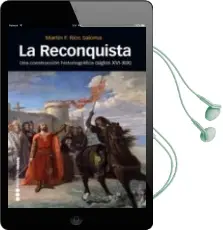 Descargar AudioLibro La Reconquista: Construccion Geografica (Xvi-Xix) de F. Rios Saloma Marin año 2011