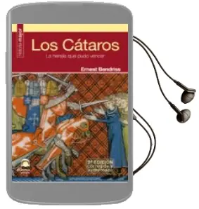 Descargar AudioLibro Los Cataros: La Herejia que Pudo Vencer (2ª ed) de Ernest Bendriss año 2011