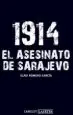 AudioLibro 1914: El Asesinato de Sarajevo de Eladi Romero
