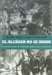 AudioLibro El Alcazar no se Rinde: La Historia Grafica del Asedio mas Simbol ico de la Guerra Civil de Serafino Murri