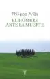AudioLibro El Hombre Ante la Muerte de Philippe Aries