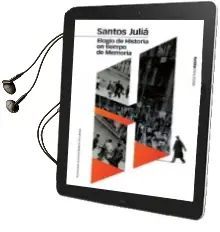 Descargar AudioLibro Elogio de Historia en Tiempo de Memoria de Santos Julia año 2011