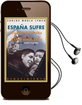 Descargar AudioLibro España Sufre: Diarios de Guerra de un Madrid Republicano de Carlos Morla Lynch año 2011