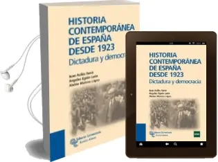 Descargar AudioLibro Historia Contemporanea de España desde 1923: Dictadura y Democrac ia de Juan Aviles Farre año 2011