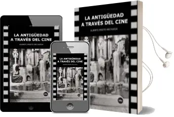 Descargar AudioLibro La Antigüedad a Traves del Cine de Alberto Prieto Arcienaga año 2011