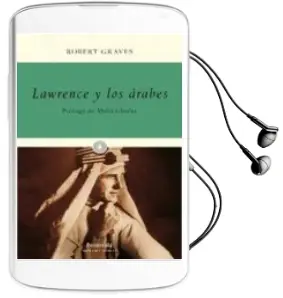 Descargar AudioLibro Lawrence y los Arabes de Robert Graves año 2011