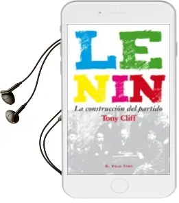 Descargar AudioLibro Lenin: La Construccion del Partido (el Viejo Topo) de Tony Cliff año 2011