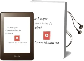 Descargar AudioLibro Los Pasajes Comerciales de Madrid de Carmen Del Moral Ruiz año 2011