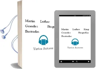 Descargar AudioLibro Martin Luther King (Grandes Biografias Ilustradas) de Varios Autores año 2011