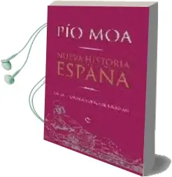 Descargar AudioLibro Nueva Historia de España: De la ii Guerra Punica al Siglo xxi de Pio Moa año 2011