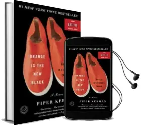 Descargar AudioLibro Orange is the new Black: My Year in a Women s Prison de Piper Kerman año 2011