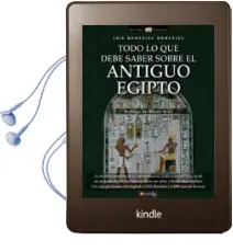 Descargar AudioLibro Todo lo que Debe Saber Sobre Antiguo Egipto de Luis Gonzalez Gonzalez año 2011