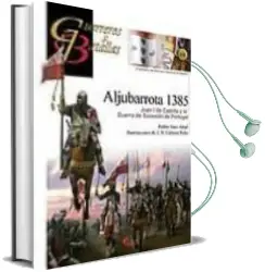 Descargar AudioLibro Aljubarrota 1385: Juan i de Castilla y la Guerra de Sucesion de p Ortugal de Ruben Saez Abad año 2011