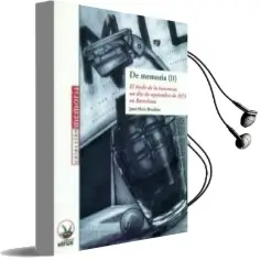 Descargar AudioLibro De Memoria (Ii): El Duelo de la Inocencia: Un dia de Septiembre d e 1973 en Barcelona de Jann Marc Rouillan año 2011