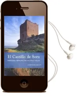 Descargar AudioLibro El Castillo de Sora: Fortaleza Principal de las Cinco Villas de Marisancho Menjon año 2011
