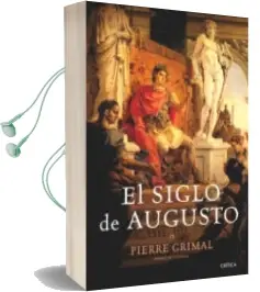 Descargar AudioLibro El Siglo de Augusto de Pierre Grimal año 2011