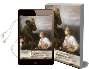 Descargar AudioLibro Esclavitud Negroafricana en la Historia de España de Aurelia Martin Casares año 2011