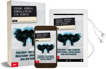 Descargar AudioLibro Euskal Herria: Errealitatea eta Utopia de Xabier Insausti año 2011
