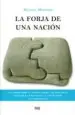 AudioLibro La Forja de una Nacion: Estudios Sobre el Nacionalismo y el Pais Vasco Durante la ii Republica la Transicion y la Democracia de Manuel Montero