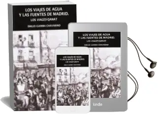 Descargar AudioLibro Los Viajes de Agua y Fuentes de Madrid de Emilio Guerra Chavarino año 2011